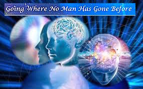 Going where no man has gone before