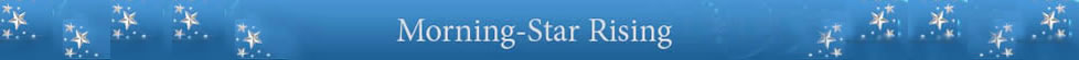 Morning-Star Rising
