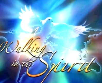 Walking in the Spirit